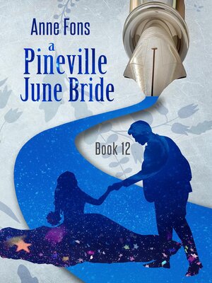 cover image of A Pineville June Bride